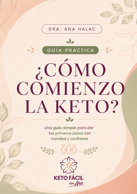¿CÓMO COMIENZO LA KETO?