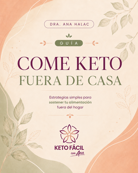 GUÍA COMÉ KETO FUERA DE TU CASA