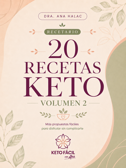 RECETARIO 20 RECETAS KETO ESTRICTA (vol.2)