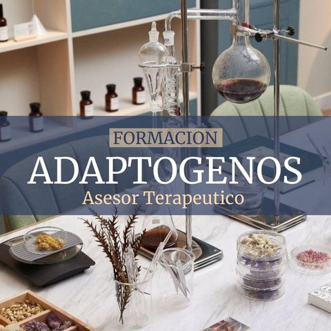 ADAPTOGENOS: Asesor Terapeutico