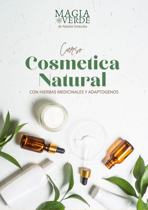COSMETICA NATURAL: Con Hierbas Medicinales y Adaptogenos