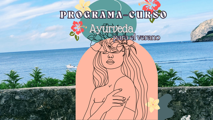 Programa-Curso Ayurveda para el Verano