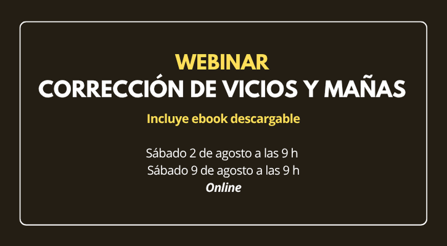 Webinar | Vicios y mañas