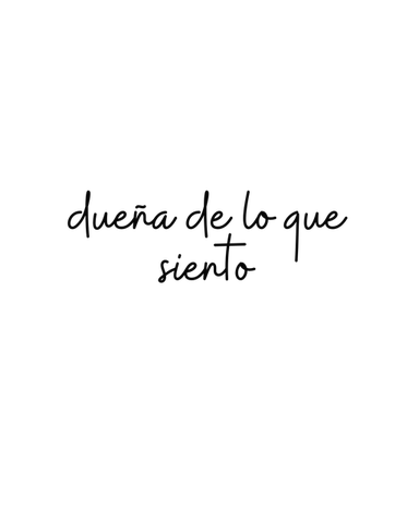 DUEÑA DE LO QUE SIENTO
