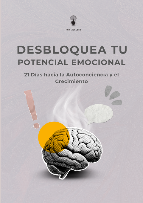 Desbloquea tu potencial emocional: 21 Días hacia la Autoconciencia y el Crecimiento