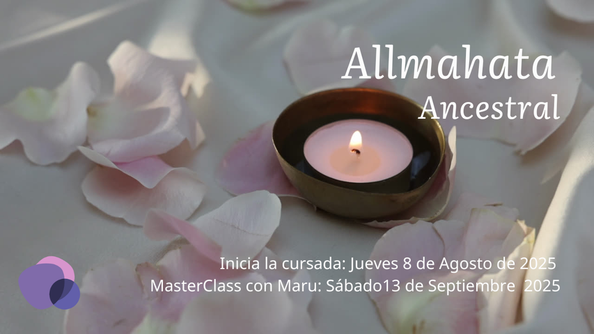 5° Edición del Seminario Allmahata Ancestral - AGOSTO/SEPTIEMBRE
