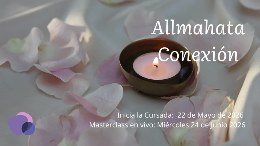 5° Edición del Seminario Allmahata Conexión - MAYO/JUNIO 2026