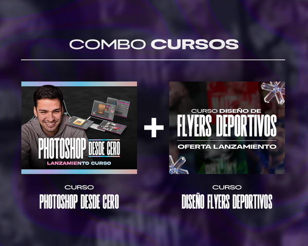 COMBO | Curso Photoshop desde cero + Curso Flyers deportivos profesionales