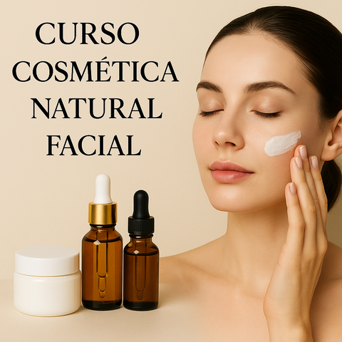 CURSO COSMÉTICA NATURAL FACIAL