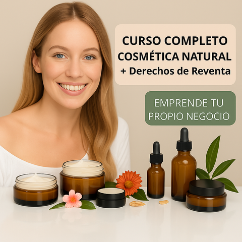 CURSO COMPLETO COSMÉTICA NATURAL + Derechos de reventa