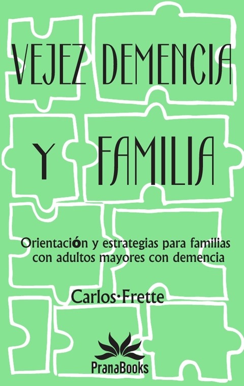 Libro: Vejez, Demencia y Familia