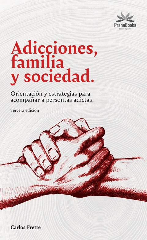 Adicciones, Familia y Sociedad