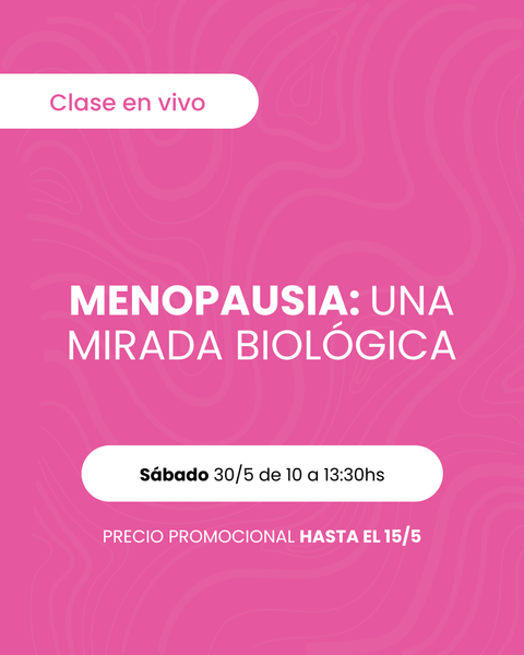 Menopausia: una mirada biológica 