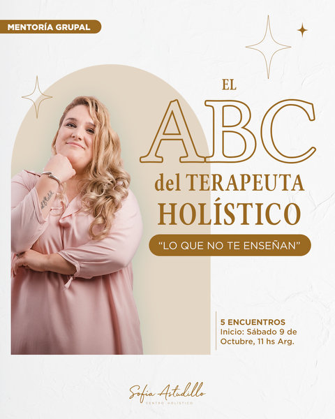 ABC DEL TERAPEUTA HOLÍSTICO -lo que no te enseñan-