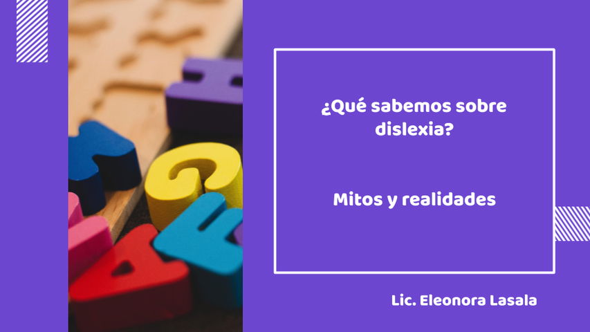 ¿Qué sabemos sobre dislexia?