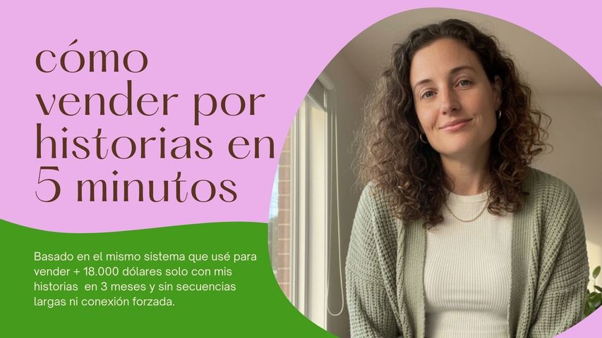 COMO VENDER POR HISTORIAS EN 5 MINUTOS