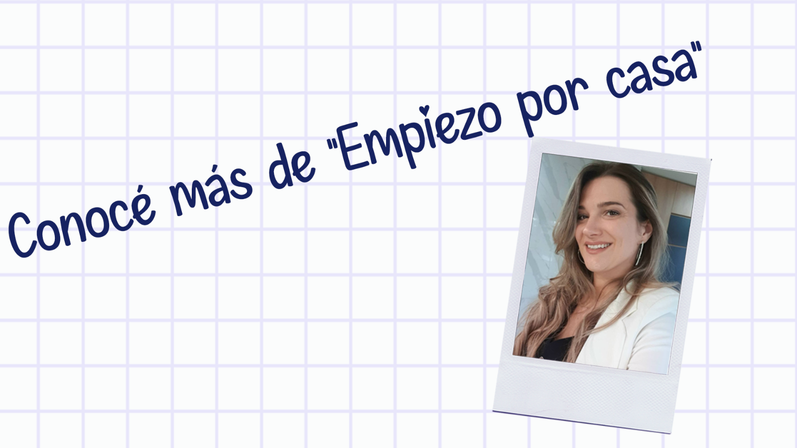 Empiezo por casa, empiezoporcasa, Mady Fullone Psicopedagoga