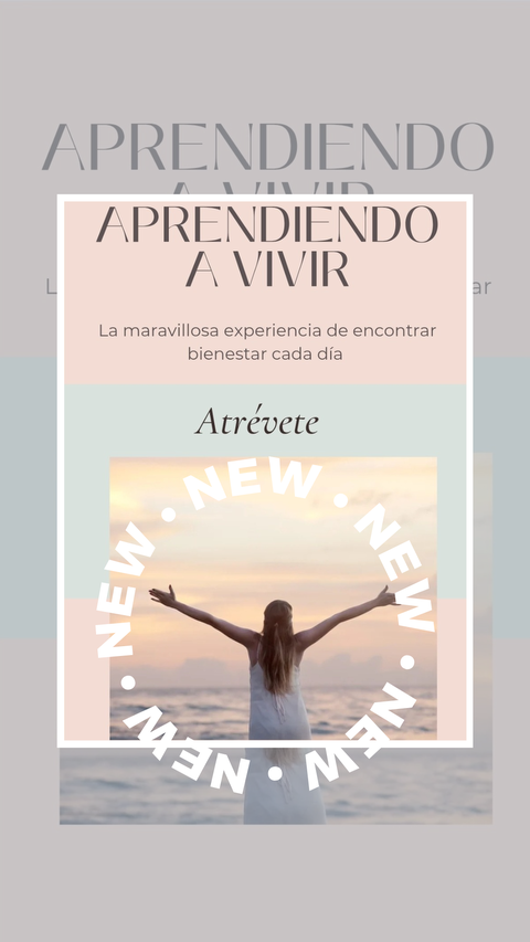 APRENDIENDO A VIVIR: La maravillosa experiencia de encontrar BIENESTAR cada día