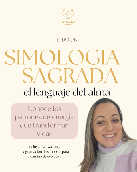 Simbología Sagrada: Lenguaje del Alma