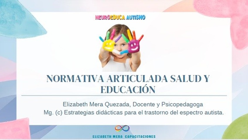 Normativa  actualizada del autismo en el área de salud y educación 