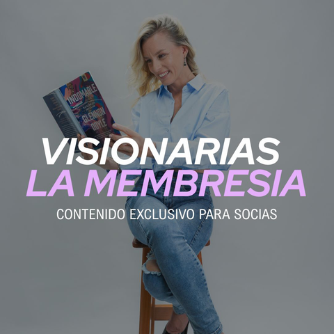 Visionarias La Membresía - Contenido Exclusivo