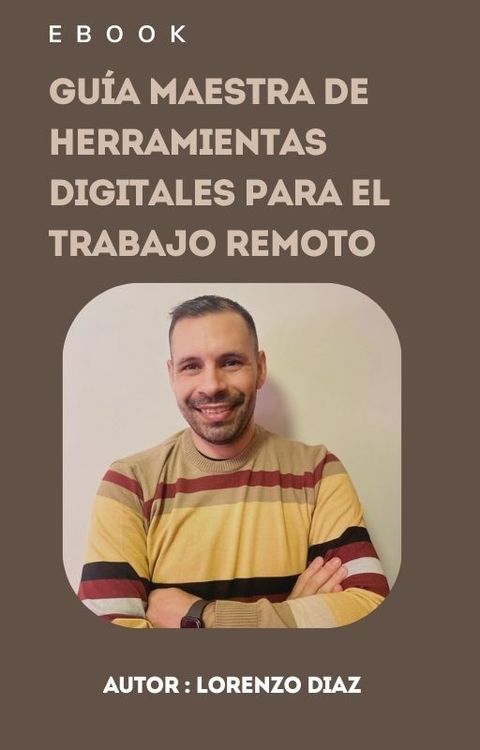 Guía Maestra de Herramientas Digitales para el Trabajo Remoto