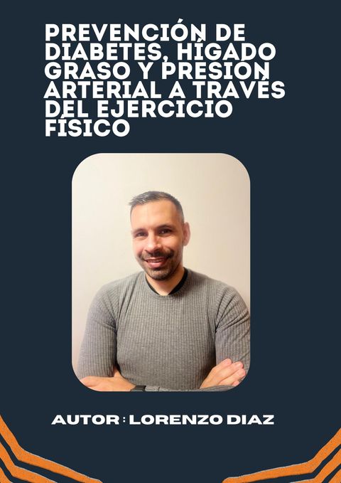 Prevención de diabetes, hígado graso e hipertensión arterial a través del ejercicio físico