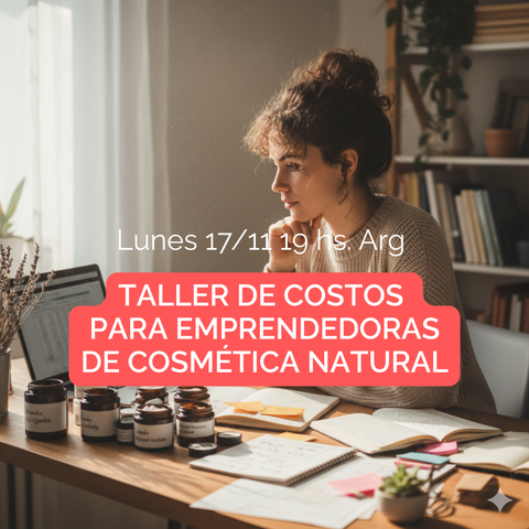 TALLER COSTOS PARA COSMÉTICA NATURAL
