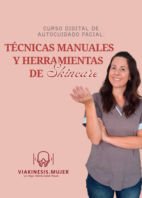 AUTOCUIDADO FACIAL. TÉCNICAS MANUALES Y HERRAMIENTAS DE SKINCARE