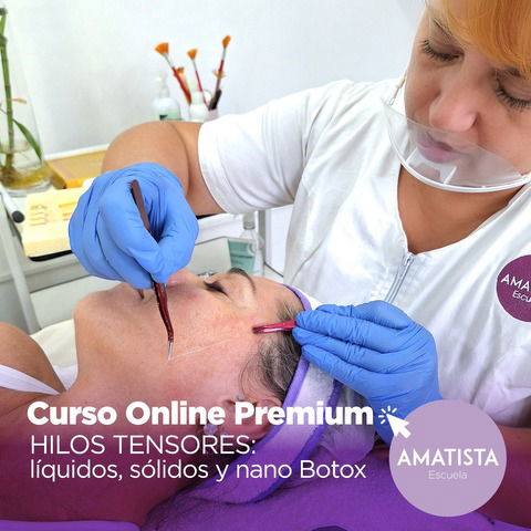 CURSO ONLINE PREMIUM HILOS TENSORES: líquidos, sólidos y nano Botox