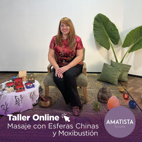 TALLER ONLINE MASAJE CON ESFERAS CHINAS Y MOXIBUSTIÓN