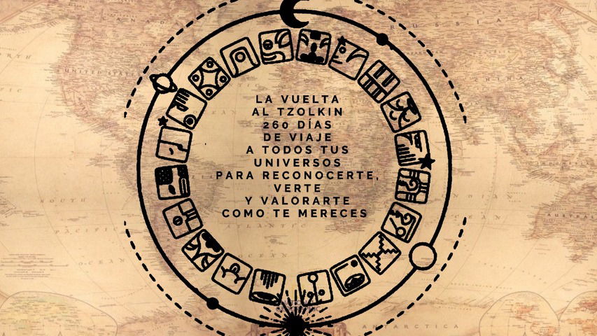 La vuelta al Tzolkin - Un viaje a tu Alma en un recorrido de 260 días donde vas a observarte, reconocerte y re descubrirte.