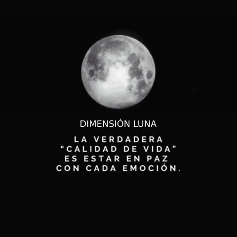 Dimensión Luna - reconociendo el poder de tus emociones 