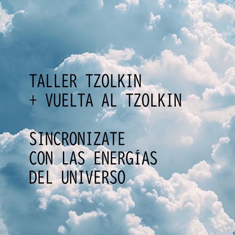 Taller de Tzolkin + Vuelta al Tzolkin