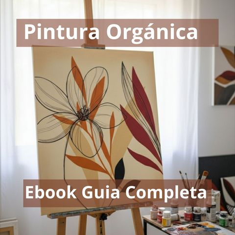 Pintura Orgánica. Guía completa