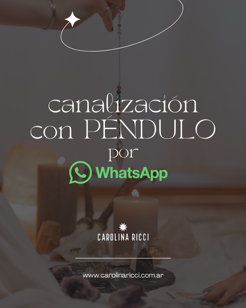 Canalización con péndulo vía Whatsapp