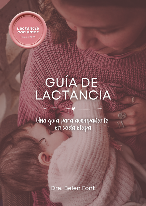 Guía de Lactancia Materna: Lactancia con amor