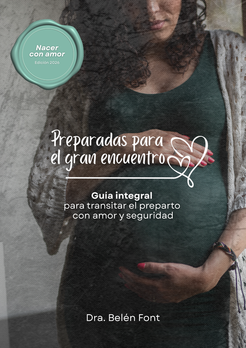 Guía Práctica Preparto: Para un nacimiento consciente