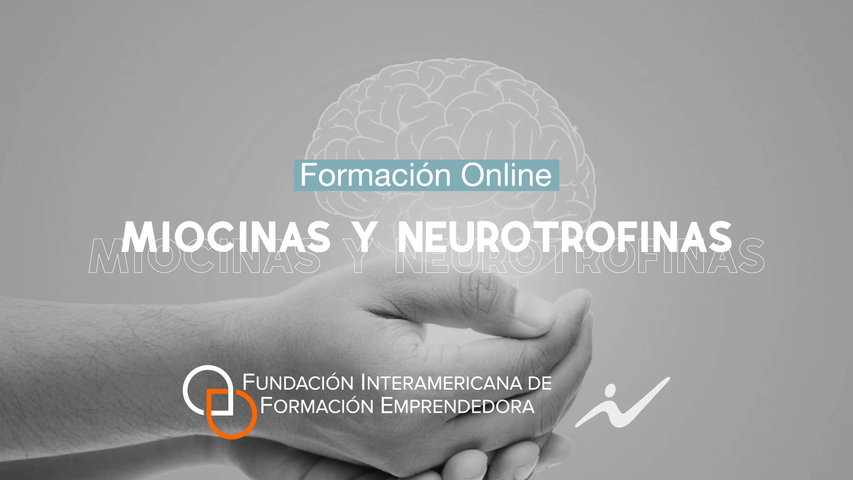 Formación en Miocinas, Neurotrofinas y Entrenamiento Adaptado