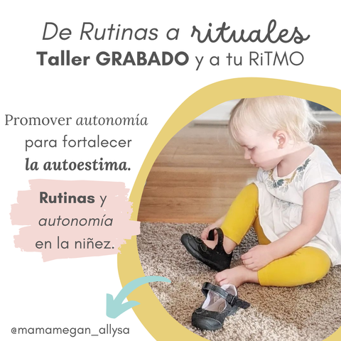 De rutinas a rituales: promover autonomía para fortalecer la autoestima