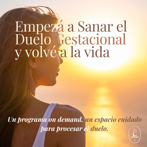 Empezar a sanar el duelo Gestacional y volver a la vida
