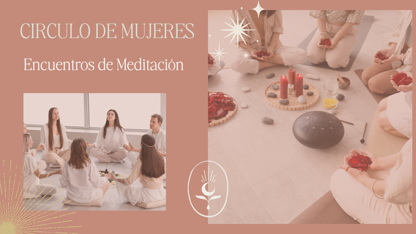 Círculo de mujeres - encuentros de meditación