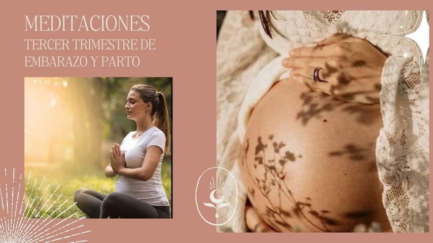 Pack de meditaciones – Tercer trimestre de embarazo