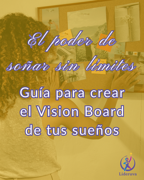 Guía para crear el Vision Board de tus sueños