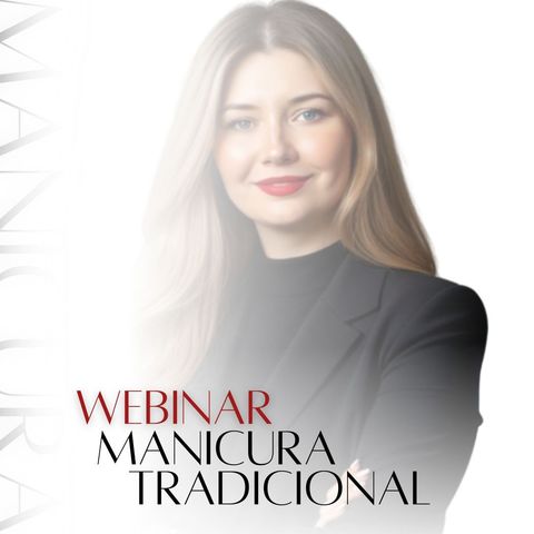 Manicura Tradicional Moderna WEBINAR