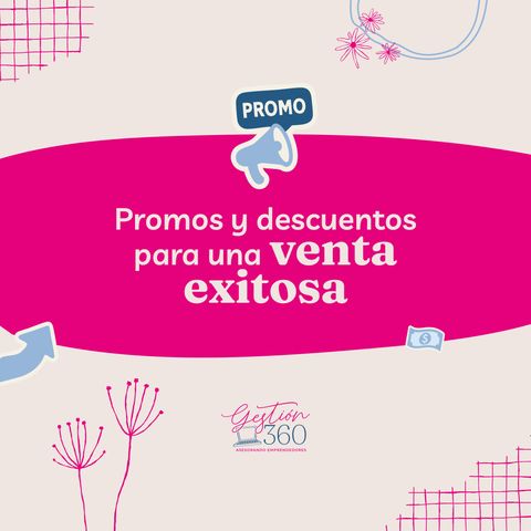 Promos y descuentos para una venta exitosa