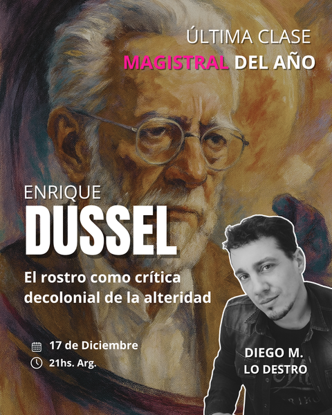 Enrique Dussel: El rostro como crítica decolonial de la alteridad