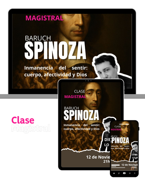 Baruch Spinoza. Inmanencia del sentir: cuerpo, afectividad y Dios