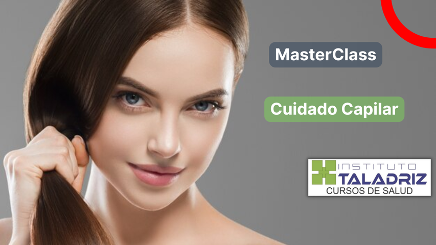 Masterclass: Cuidado Capilar: Ciencia, Tratamientos y Coloración 👩‍🦰