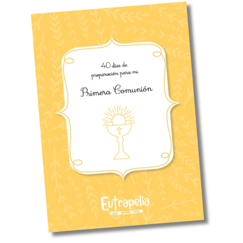40 días de preparación para la Primera Comunión